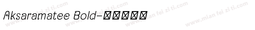 Aksaramatee Bold字体转换